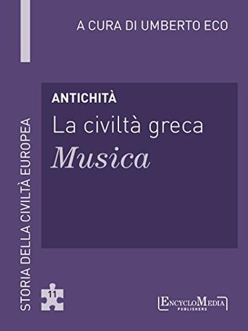 Antichità - La civiltà greca - Musica (11): Musica - 11